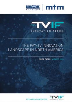 2016_White Paper_Pay-TV Innovation Forum_North America